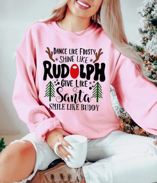 dance like frosty shine like rudolph crewneck sweatshirt