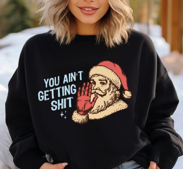 Retro Humurous Touch Funny Santa Claus Sweatshirt