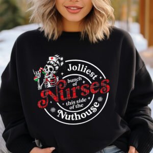 Jolliest Nuthouse Christmas Skeleton Nurse Sweatshirt